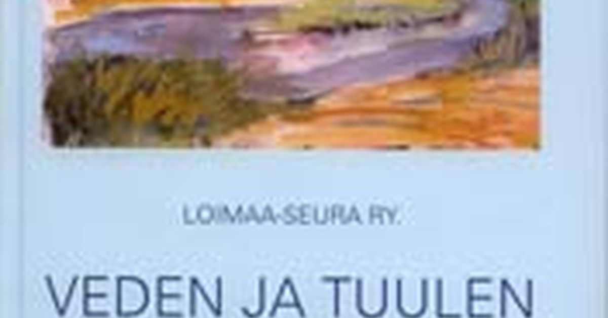 Loimaa-Seura - Paikallisen Perinteen Vaaliminen - Veden Ja Tuulen Voimalla